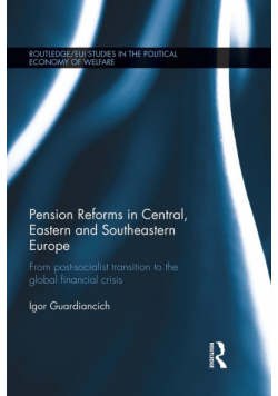 Pension Reforms in Central, Eastern and Southeastern Europe