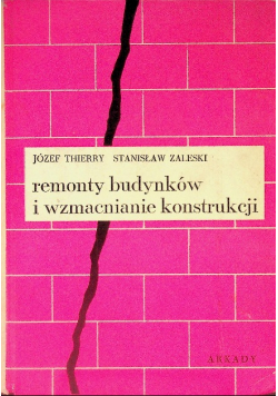 Remonty budynków i wzmacnianie konstrukcji