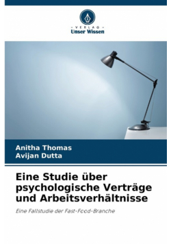 Eine Studie über psychologische Verträge und Arbeitsverhältnisse