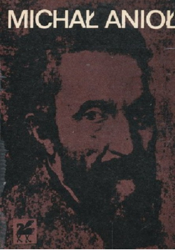 Michał Anioł Buonarroti Poezje wybrane