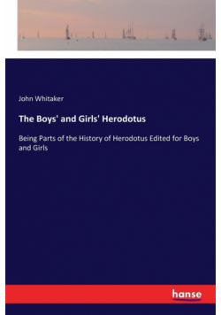 The Boys' and Girls' Herodotus