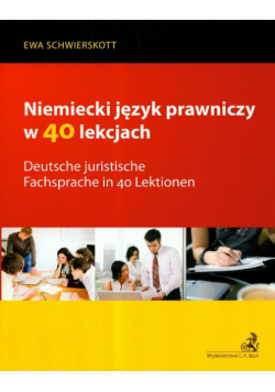 Niemiecki język prawniczy w 40 lekcjach