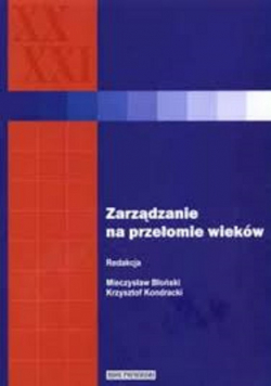 Zarządzanie na przełomie wieków plus autograf