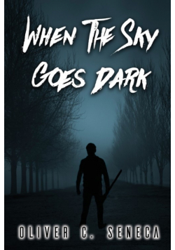 When the Sky Goes Dark