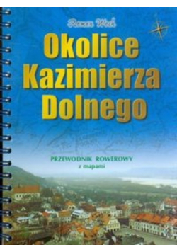 Okolice Kazimierza Dolnego