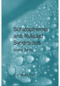 Schizophrenia and Related Syndromes
