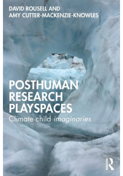 Posthuman research playspaces