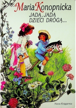 Jadą jadą dzieci drogą...