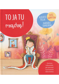 To ja tu rządzę!