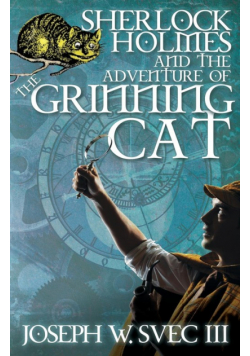 Sherlock Holmes and The Adventure of Grinning Cat
