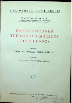 Praelectiones theologico morales comillenses