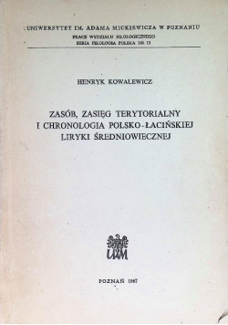 Zasób, zasięg terytorialny i chronologia polsko-łacińskiej liryki średniowiecznej