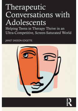 Therapeutic Conversations with Adolescents