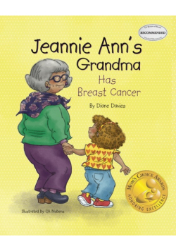 Jeannie Ann's Grandma Has Breast Cancer