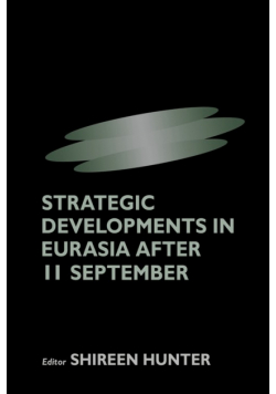 Strategic Developments in Eurasia After 11 September