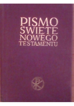 Pismo Święte Nowego i Starego Testamentu