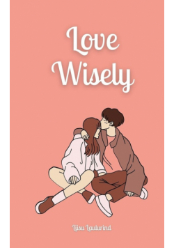 Love Wisely
