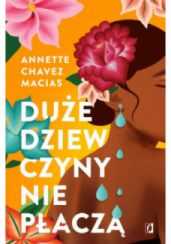 Duże dziewczyny nie płaczą