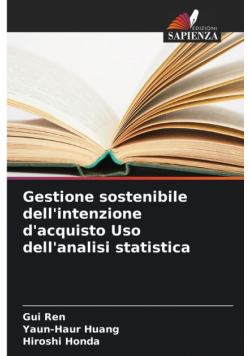 Gestione sostenibile dell'intenzione d'acquisto Uso dell'analisi statistica