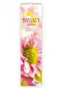 Kalendarz 2022 Ścienny Kwiaty