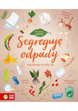 W zgodzie z naturą Segreguję odpady