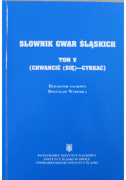 Słownik gwar śląskich Tom V