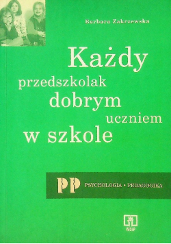 Każdy przedszkolak dobrym uczniem w szkole
