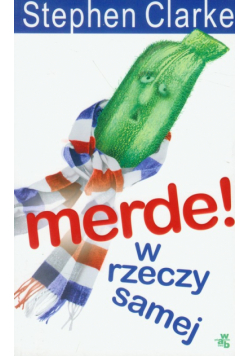 Merde! W rzeczy samej