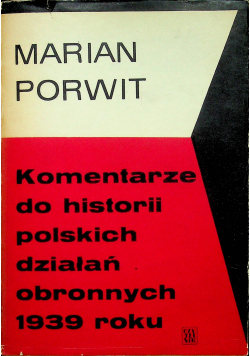 Komentarze do historii polskich działań obronnych 1939 r