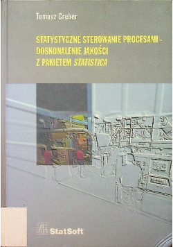 Statystyczne sterowanie procesami doskonalenie jakości z pakietem statistica