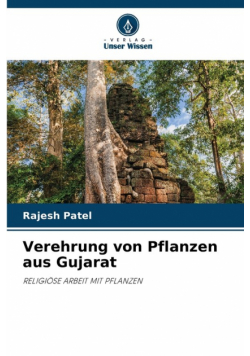 Verehrung von Pflanzen aus Gujarat