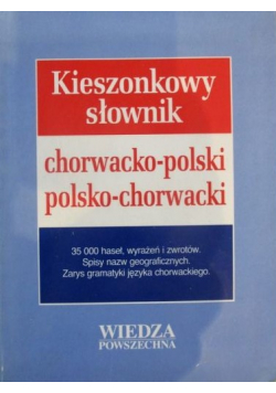 Kieszonkowy słownik chorwacko - polski polsko - chorwacki