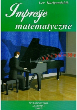 Impresje matematyczne Tom 2