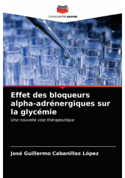 Effet des bloqueurs alpha-adrénergiques sur la glycémie