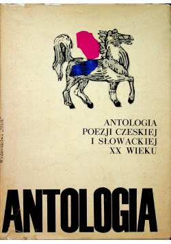 Antologia poezji czeskiej i słowackiej XX wieku