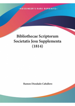 Bibliothecae Scriptorum Societatis Jesu Supplementa (1814)