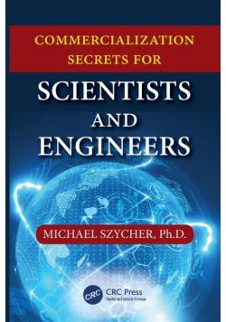Commercialization Secrets for Scientists and Engineers