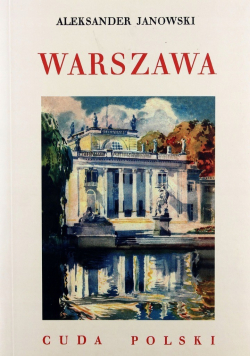 Warszawa cuda Polski reprint z 1930 r.