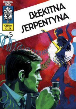 Kapitan Żbik Błękitna serpentyna Część 5