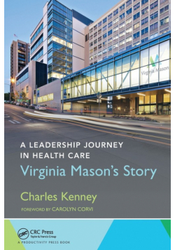 A Leadership Journey in Health Care