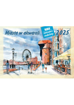 Kalendarz 2025 rodzinny WL05 Miasta w akwareli