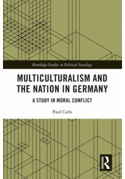 Multiculturalism and the Nation in Germany