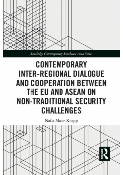 Contemporary Inter-regional Dialogue and Cooperation between the EU and ASEAN on Non-traditional Security Challenges