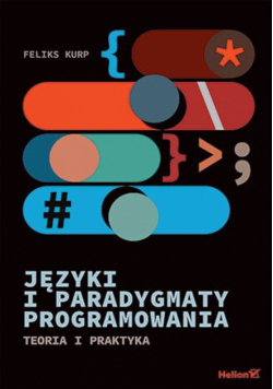 Języki i paradygmaty programowania Teoria i praktyka