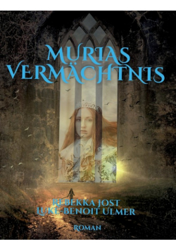 Murias Vermächtnis
