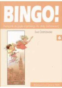 Bingo! 6 Podręcznik do języka angielskiego