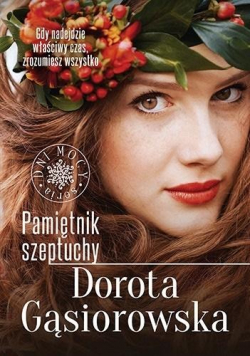 Pamiętnik szeptuchy Dni mocy