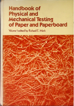 Handbook of physical and mechanical testing of paper and paperboard