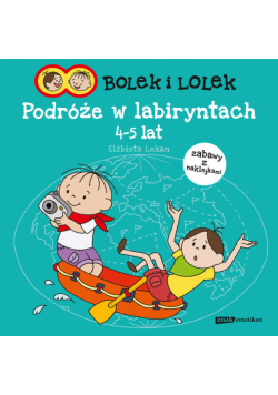 Bolek i Lolek Podróże w labiryntach 4-5 lat