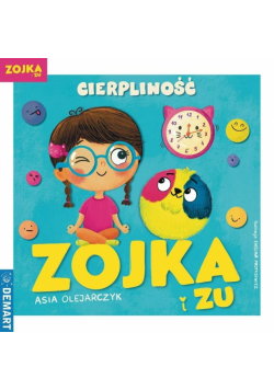 Zojka i Zu. Cierpliwość